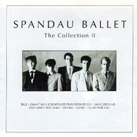 The collection II - SPANDAU BALLET