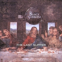 The last supper - BLACK SABBATH