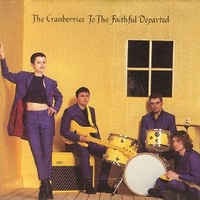 To the faithful departed - CRANBERRIES