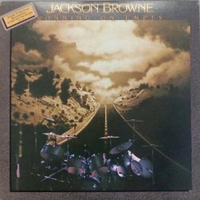 Running on empty - JACKSON BROWNE