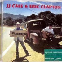 The road to Escondido - J.J. CALE \ ERIC CLAPTON