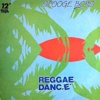 Reggae dance - SPOOGE BOYS