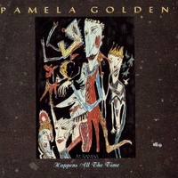 Happens all the time - PAMELA GOLDEN