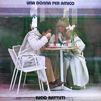 Una donna per amico - LUCIO BATTISTI